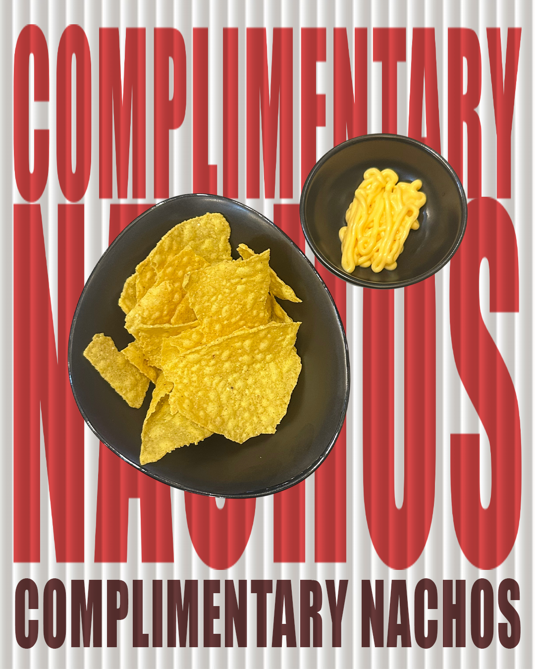 Complimentary Nachos